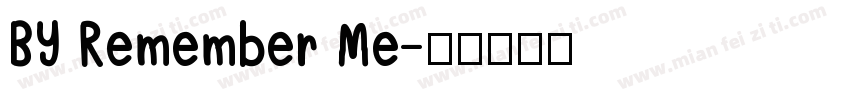 BY Remember Me字体转换